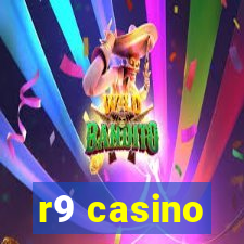 r9 casino